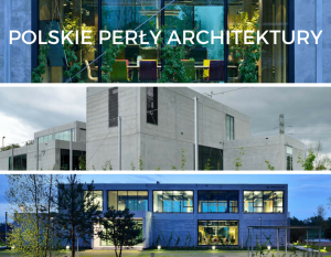 Polskie Perły Architektury. Siedziba Infinite Dreams
